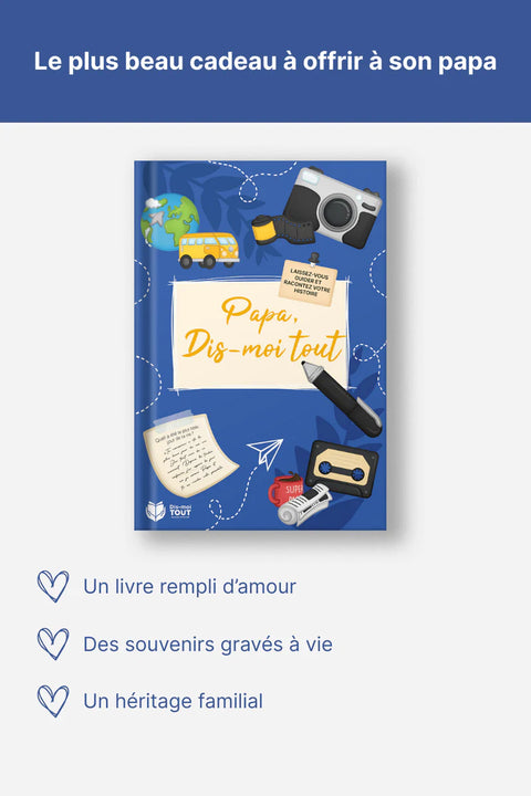 Papa, dis-moi tout