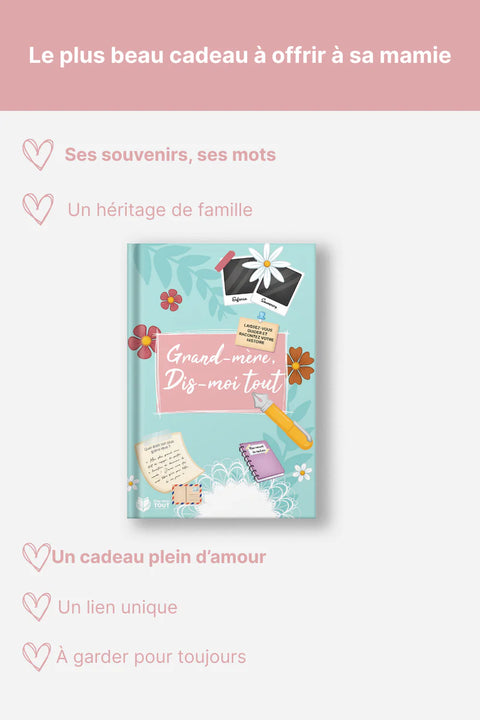 Grand-mère, dis-moi tout