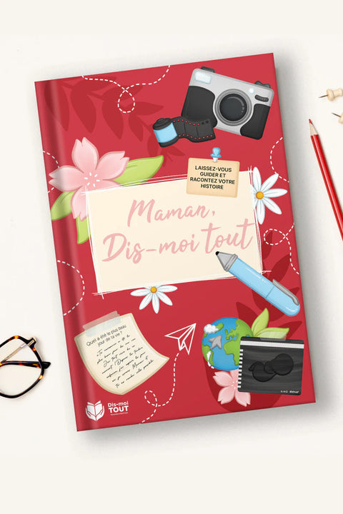 Maman, dis-moi tout